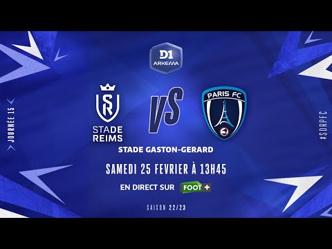 J15 I Stade de Reims – Paris FC (0-3)