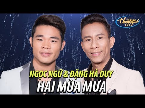 Ngọc Ngữ & Đặng Hà Duy - Hai Mùa Mưa - PBN 123