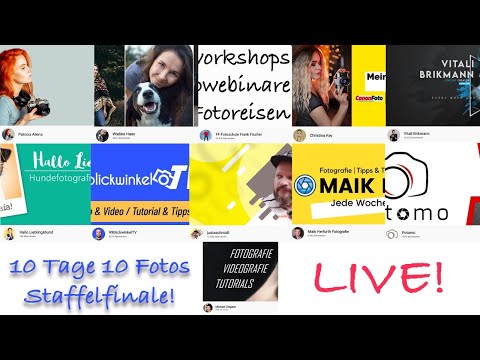 10 Tage 10 Fotos - Staffelfinale #2 - LIVE