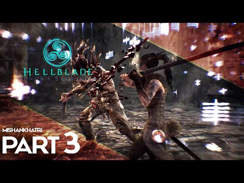 HELLBLADE SENUA'S SACRIFICE Walkthrough Gameplay Part 3- Towards Surtr's Domain-Mishan Khatri