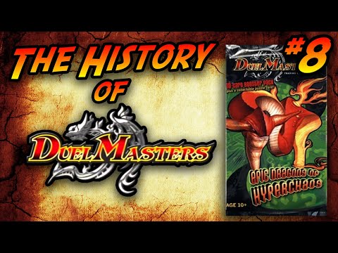 Epic Dragons of Hyperchaos - History of Duel Masters #8