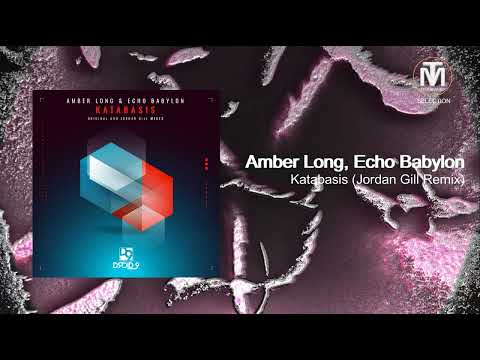 Amber Long, Echo Babylon - Katabasis (Jordan Gill Remix) [Droid9]