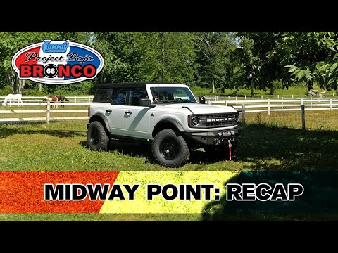 Summit Racing’s Project Baja Bronco Build: The Midway Point & Recapping Stage 1