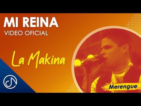 Mi REINA 👸 - La Makina [Video Oficial]