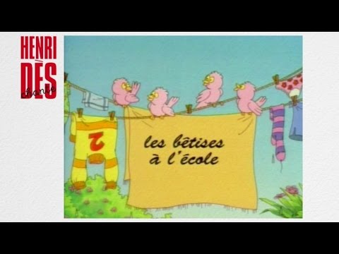 Henri Dès chante - Les bêtises à l'école - chanson pour enfants
