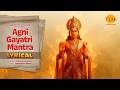 Agni gayatri Mantra | Prateeksha Srivastava | Siddharth Amit Bhavsar | tilak