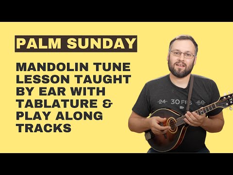 Palm Sunday (With Tabs & Play Along Tracks) - Mandolin Lesson