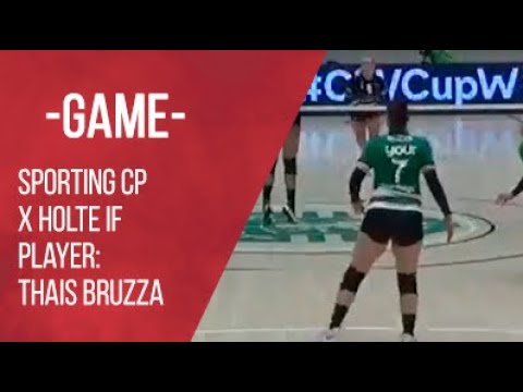 Thais Bruzza - Sporting CP x Holte If