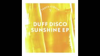 Duff Disco - How We Do (Tenth Circle)
