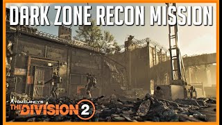 The Division 2 Dark Zone Recon Mission | How to unlock the Dark Zone