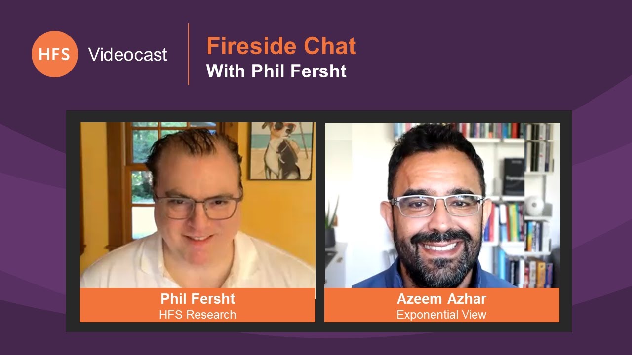 Fireside Chat | Phil Fersht Talks with Exponential View Founder Azeem Azhar