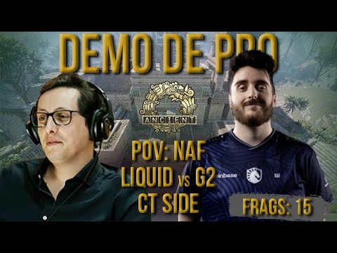 [PT] CS 2 -  zorlaK Analisa: PoV NAF - LIQUID vs G2 - ANCIENT (CT-SIDE) [Demo de Pro]