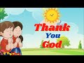 Thank You God | Nursery Rhyme for Kids | English Prayer