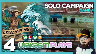 Legacy of Yu Solo Playthrough – Campaign Game 4