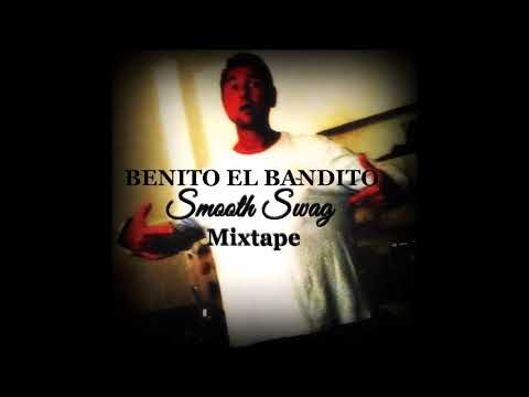 [ Deutsch Rap ] Benito el Bandito - Smooth Swag Mixtape V1 (2021)