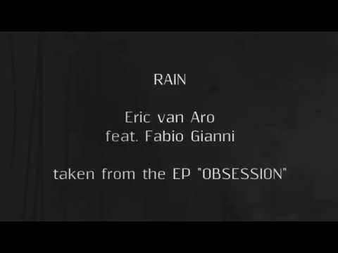 RAIN -  Eric van Aro feat  Fabio Gianni