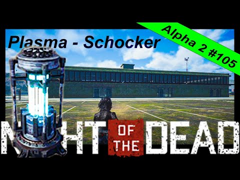 Night of the Dead mehr Plasma Schocker S09E105 Alpha 2 deutsch Let's Play