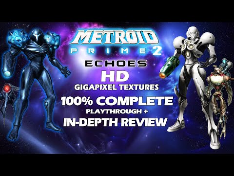 Metroid Prime 2: Echoes 100% Walkthrough + HD Gigapixel Texture Mod & My Review!