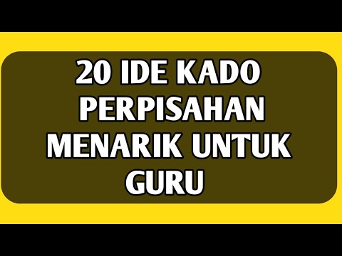 20 IDE KADO PERPISAHAN UNTUK GURU |IDE KREATIF KADO HARI GURU@ameliabutet