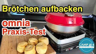 Praxis-Test: Brötchen aufbacken im omnia Camping Backofen
