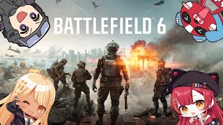【BATTLEFIELD6先行プレイ】BFの最新作やってみる！！🙌w/きゅぴちゃん、はせっち、チーキー３　【ぶいすぽ / 猫汰つな】