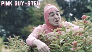 Pink Guy - STFU (Full Song Audio)