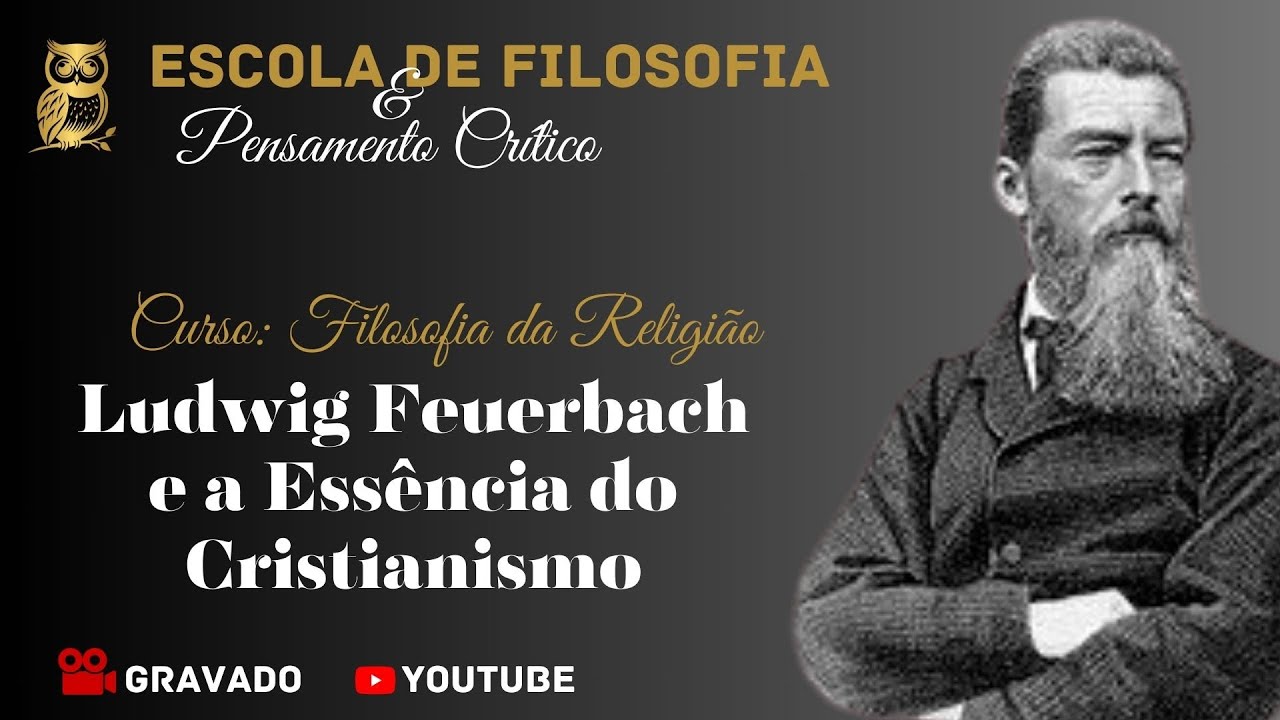 Uma Introdução às Principais Categorias Filosóficas de Feuerbach - Curso - Filosofia da Religião