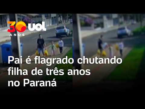 Pai é flagrado chutando filha de 3 anos no meio da rua no Paraná; polícia investiga o caso; vídeo