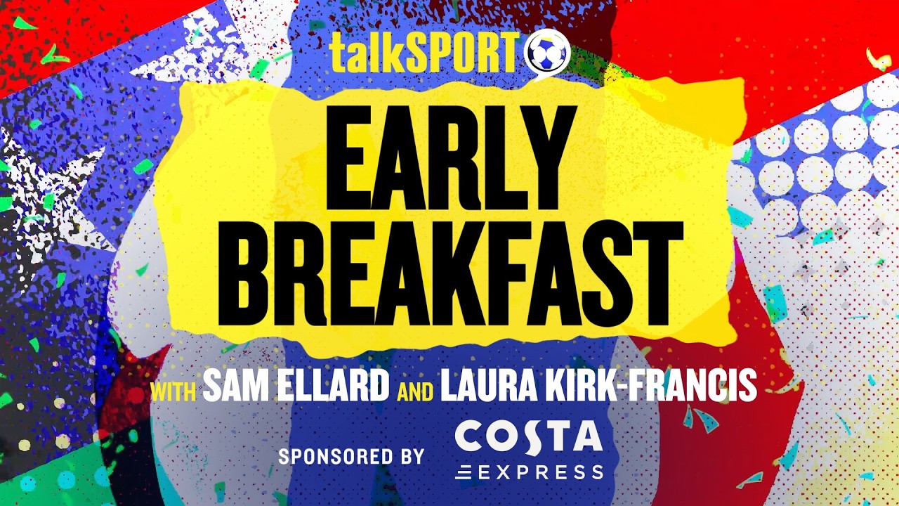 Early World Cup Sports Breakfast with Sam Ellard & Laura Kirk-Francis | 30-Jun-26