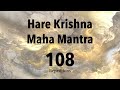 Hare Krishna Maha Mantra 108 Repititions