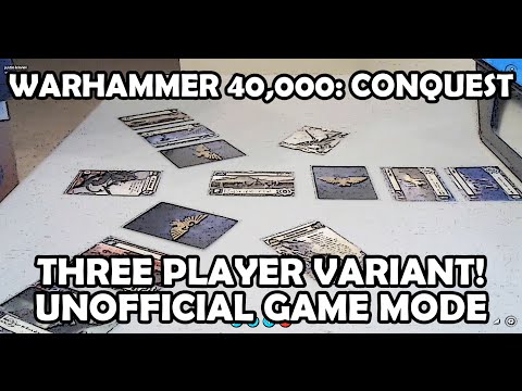 Three Player Variant! Unofficial Game Mode - Warhammer 40,000: Conquest