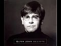Elton John - Believe (single edit 1995) With Lyrics!