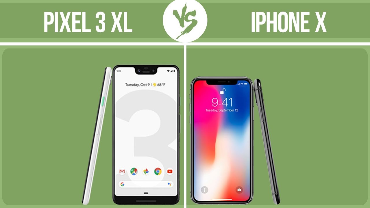 Google Pixel 3 XL vs Apple iPhone X ✔️