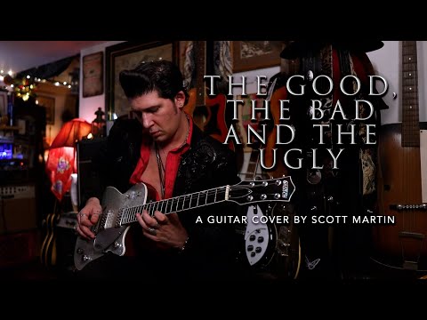 The Good, The Bad And The Ugly (Full Version) - Cover by Scott Martin