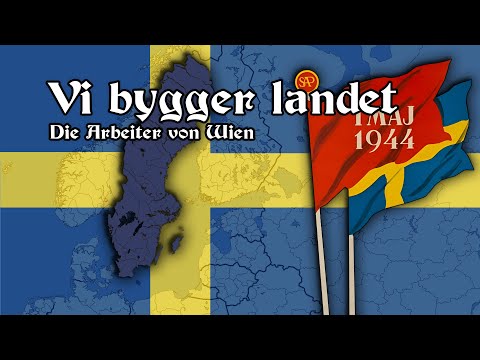 Vi bygger landet  - Swedish labour song