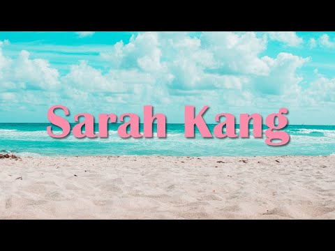 [Playlist] Sarah Kang 🎸 Songs to put you in a Better Mood 🧡