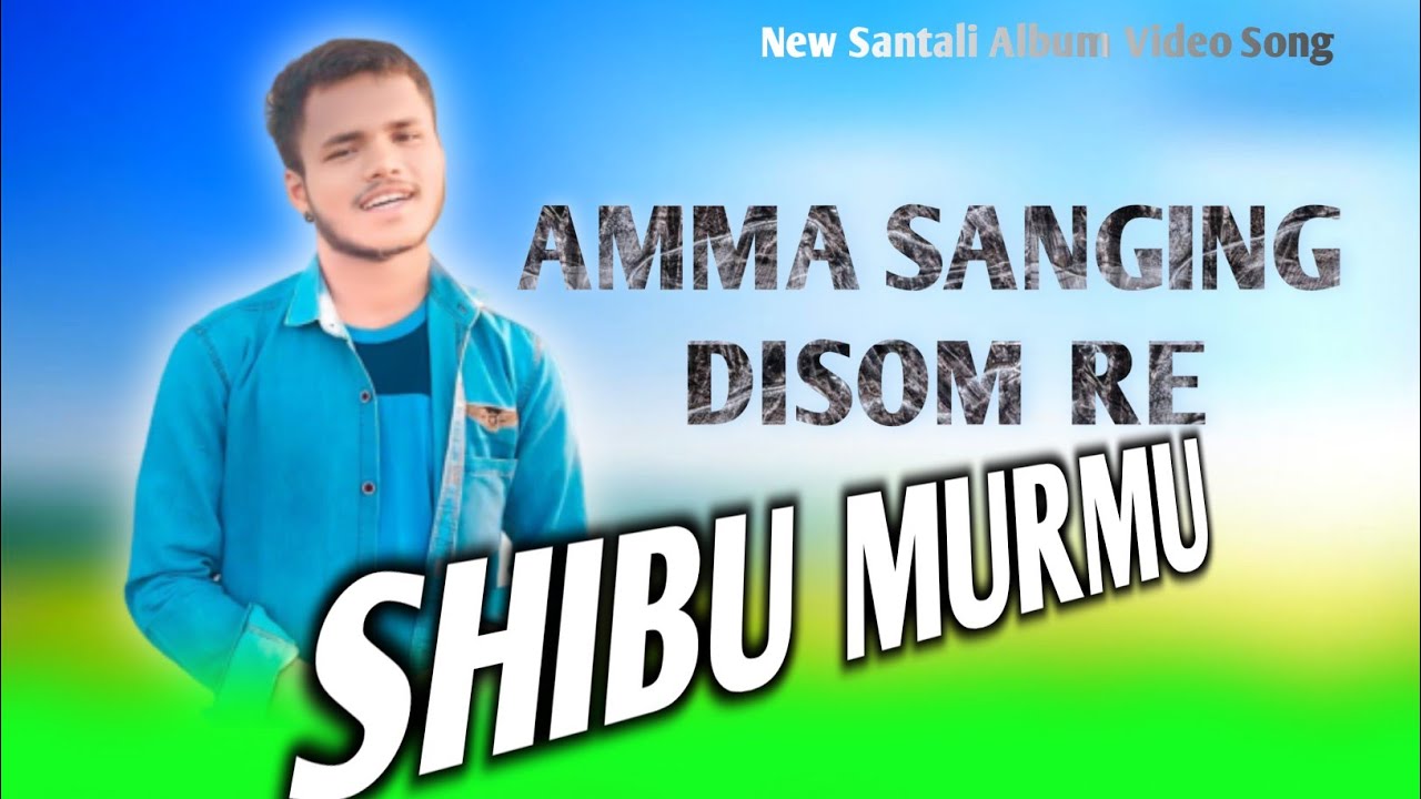 New Santhali promo hd video 2024 // AMMA SANGING DISOM RE // Shibu Murmu And Chand Moni