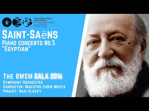 Saint-Saëns - Piano concerto No.5 - "Egyptian" - Shai Sluzki - Zubin Mehta