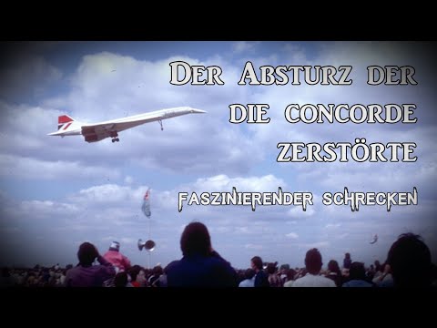Der Absturz der die Concorde Zerstörte | Eine kurze Doku | Faszinierender Schrecken