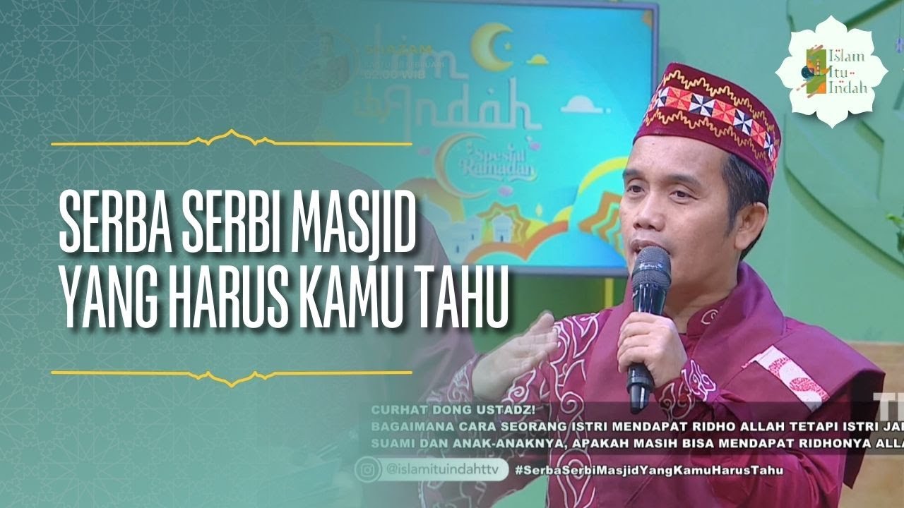 Serba Serbi Masjid Yang Harus Kamu Tahu - ISLAM ITU INDAH (27/02/26) P3