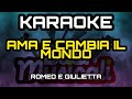 Romeo e Giulietta ama e cambia il mondo IL ...