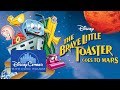 The Brave Little Toaster Goes To Mars Disneycember