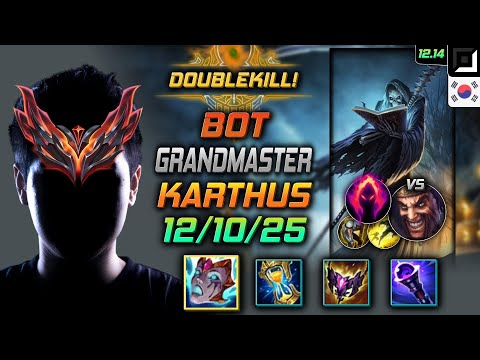 천상계 원딜 카서스 리안드리 수확 - GrandMaster Karthus Bot vs Draven - 롤 KR 12.14