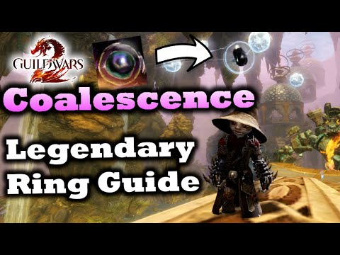 Coalescence Legendary Ring Guide for Guild Wars 2