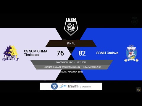 LNBM 2021-2022: SCM OHMA Timișoara - SCM U Craiova
