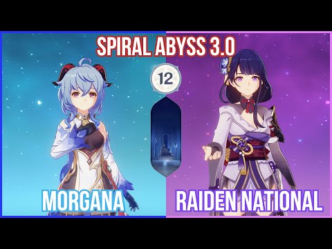 【GI】Spiral Abyss 3.0 Floor 12 - Morgana & Raiden National Full Star Clear Gameplay!