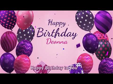 Happy Birthday Deonna | Deonna Happy Birthday Song