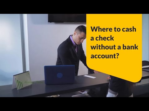 Where to cash a check without a bank account?