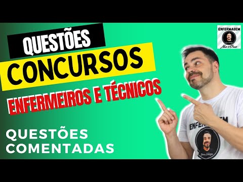 QUESTÕES DE CONCURSOS para ENFERMEIROS e TÉCNICOS