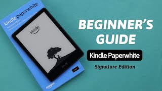 How To Use A Kindle Paperwhite SE! 2024 [Complete Beginner